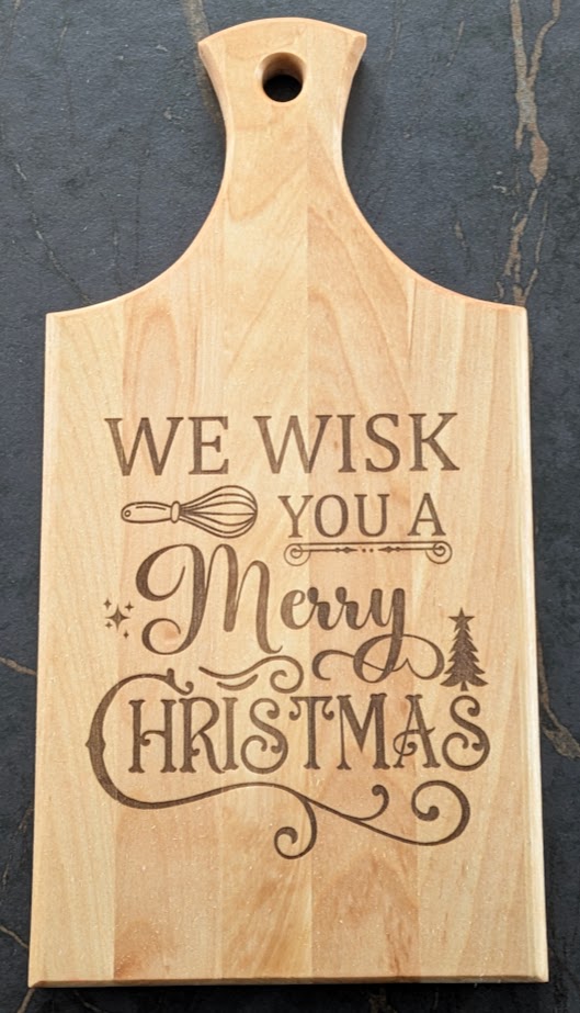 "We Wisk You a Merry Christmas" Engraved Birch Bread Board